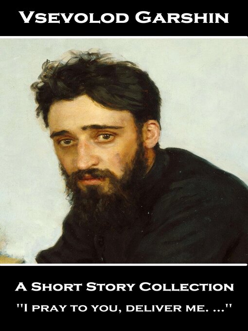 Title details for Vsevolod Garshin by Vsevolod Garshin - Wait list